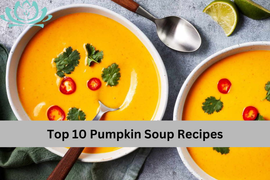 Top 10 Pumpkin Soup Recipes